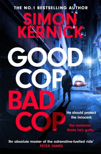 Good Cop Bad Cop  By Simon Kernick 1