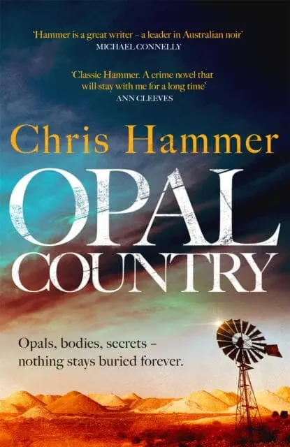 Opal Country  By Chris Hammer 1
