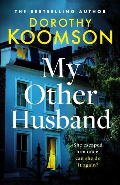 My Other Husband : The Heart-Stopping New Novel From The Queen Of The Big Reveal 1