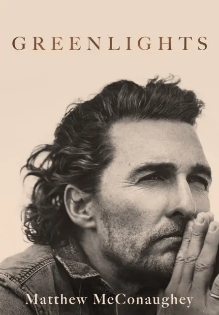 Greenlights By Matthew Mcconaughey 1