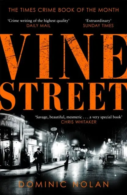 Vine Street  By Dominic Nolan 1
