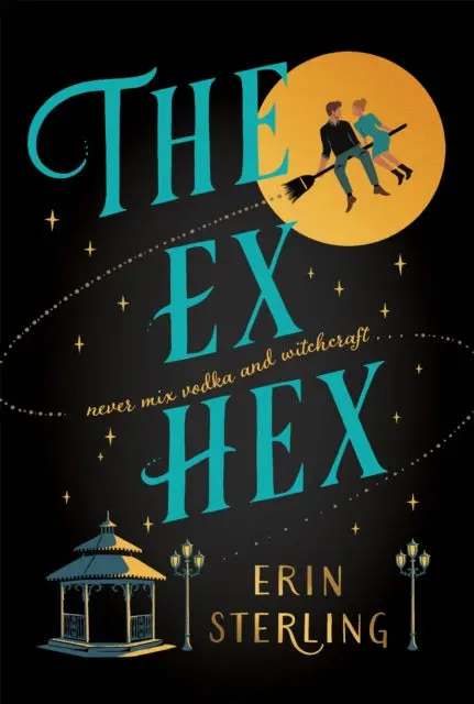 The Ex Hex By Erin Sterling 1
