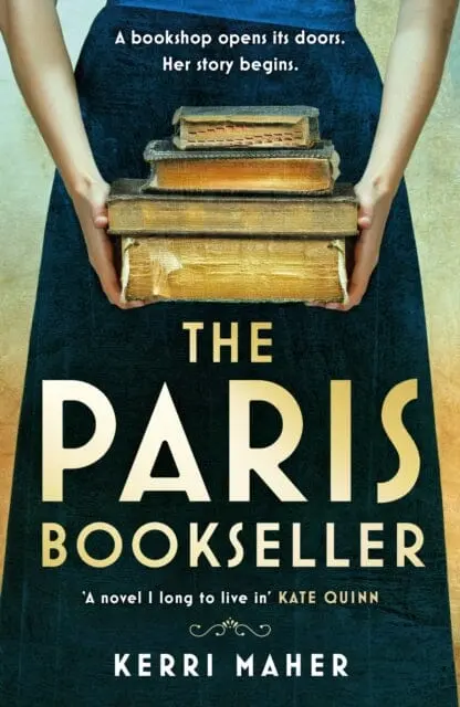 The Paris Bookseller : A Sweeping Story Of Love, Friendship And Betrayal In Bohemian 1920S Paris 1