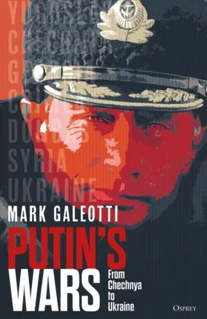 Putin's Wars : From Chechnya To Ukraine 1