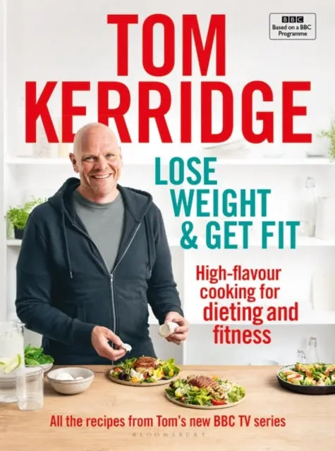 Lose Weight & Get Fit By Tom Kerridge 1