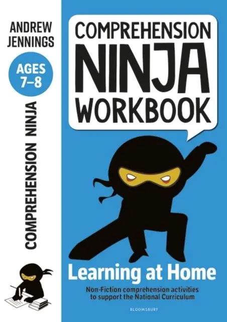 Comprehension Ninja Workbook For Ages 7-8 : Comprehension Activities To Support The National Curriculum At Home 1