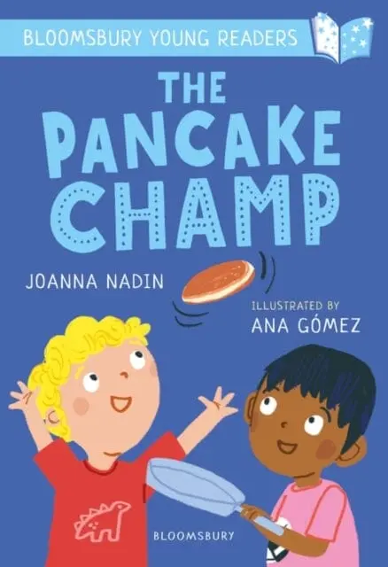 The Pancake Champ: A Bloomsbury Young Reader  Turquoise Book Band By Joanna Nadin 1