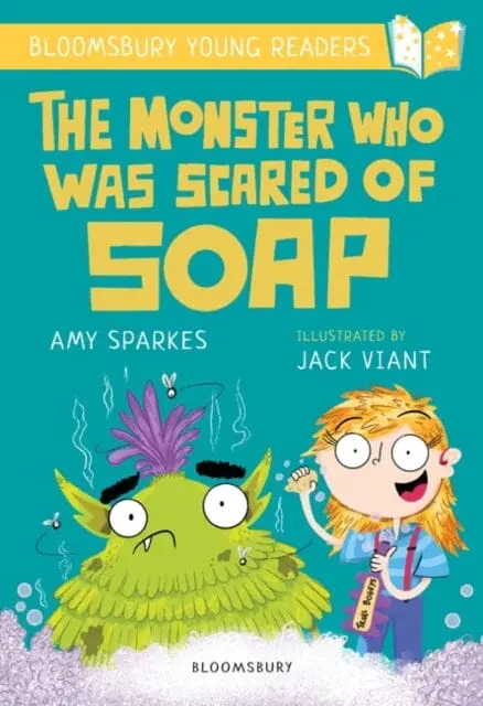 The Monster Who Was Scared Of Soap: A Bloomsbury Young Reader  Gold Book Band By Amy Sparkes 1
