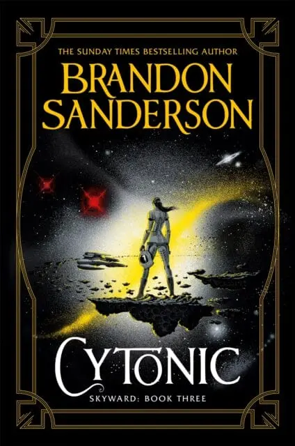 Cytonic: The Third Skyward Novel By Brandon Sanderson 1
