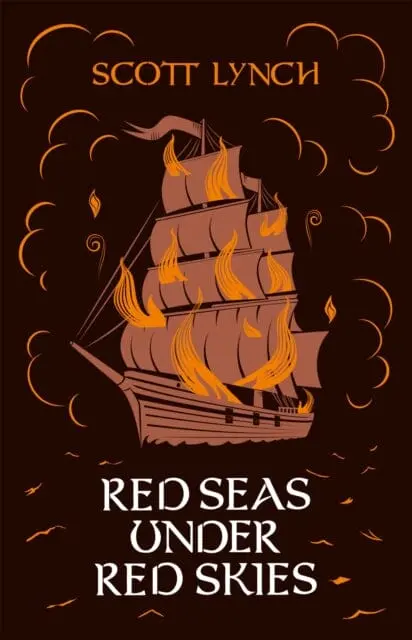 Red Seas Under Red Skies: The Gentleman Bastard Sequence, Book Two By Scott Lynch 1
