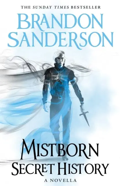 Mistborn: Secret History By Brandon Sanderson 1