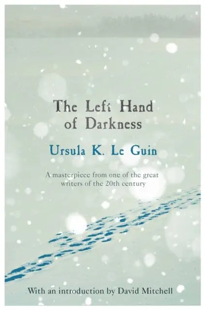 The Left Hand Of Darkness  By Ursula K. Le Guin 1