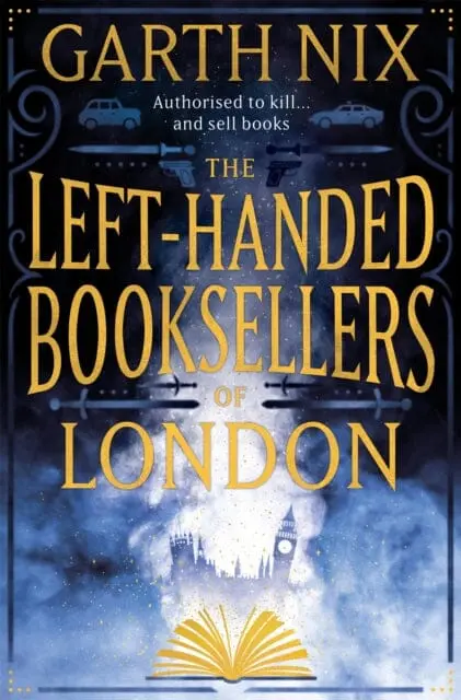 The Left-Handed Booksellers Of London By Garth Nix 1