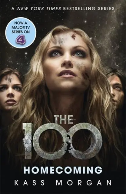 Homecoming : The 100 Book Three 1