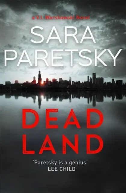 Dead Land: V.I. Warshawski 20 By Sara Paretsky 1