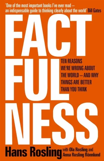 Factfulness  By Hans Rosling 1