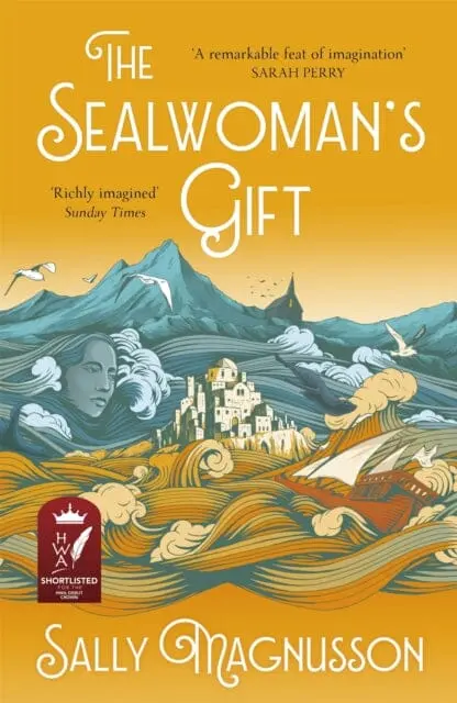 The Sealwoman's Gift  By Sally Magnusson 1