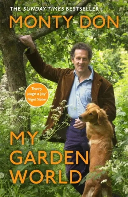 My Garden World  By Monty Don 1