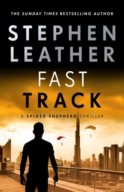 Fast Track (Spider Shepherd 18) By Stephen Leather 1