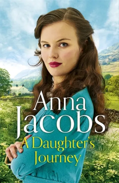 A Daughter's Journey: Birch End Series Book 1 By Anna Jacobs 1