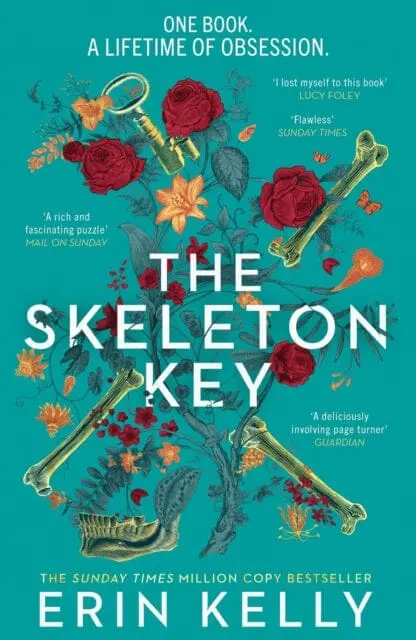 The Skeleton Key : A Family Reunion Ends In Murder; The Sunday Times Top Ten Bestseller (2023) By Erin Kelly 1