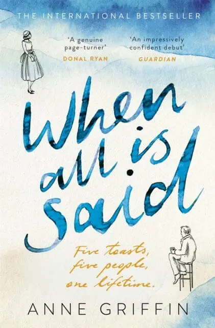 When All Is Said  By Anne Griffin 1