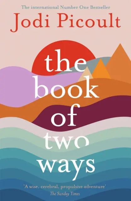 The Book Of Two Ways By Jodi Picoult 1