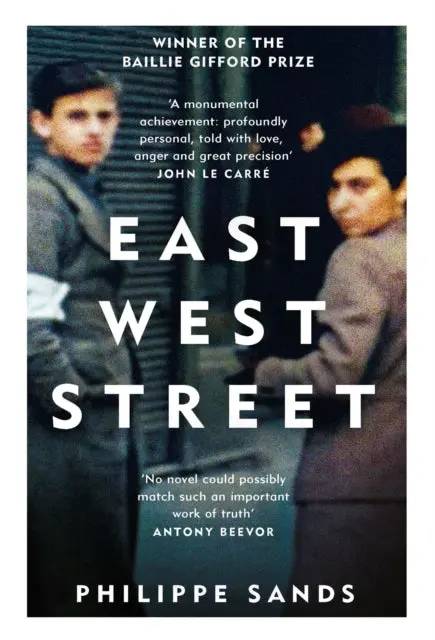 East West Street By Philippe Sands Qc 1