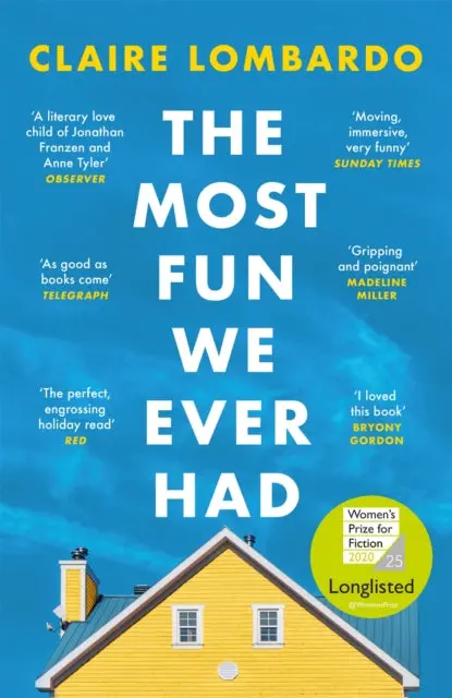 The Most Fun We Ever Had By Claire Lombardo 1