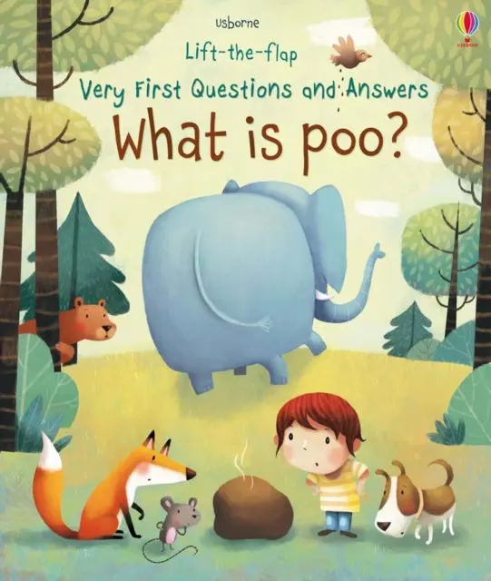 Lift-The-Flap Very First Questions & Answers: What Is Poo? By Katie Daynes 1