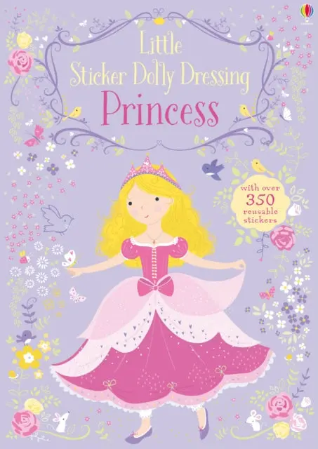 Little Sticker Dolly Dressing Princess By Fiona Watt 1