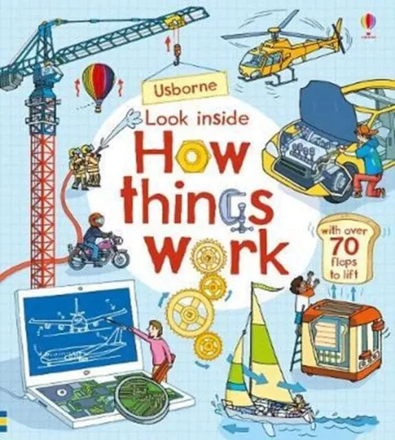 Look Inside How Things Work By Rob Lloyd Jones 1
