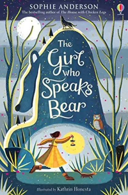 The Girl Who Speaks Bear By Sophie Anderson 1