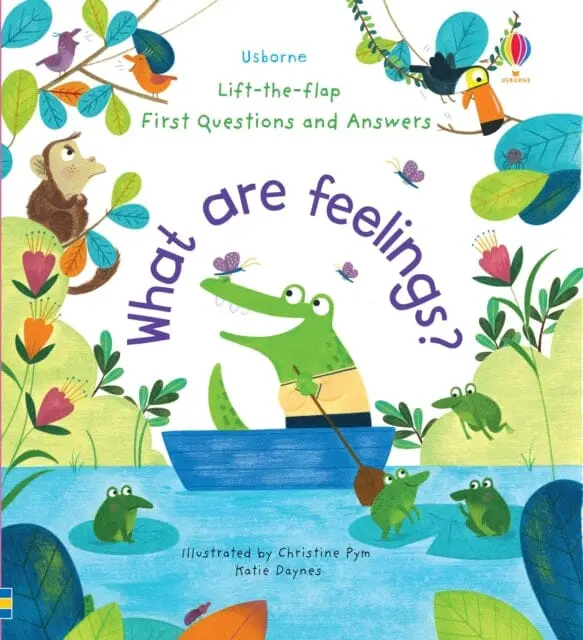 First Questions And Answers: What Are Feelings? By Katie Daynes 1