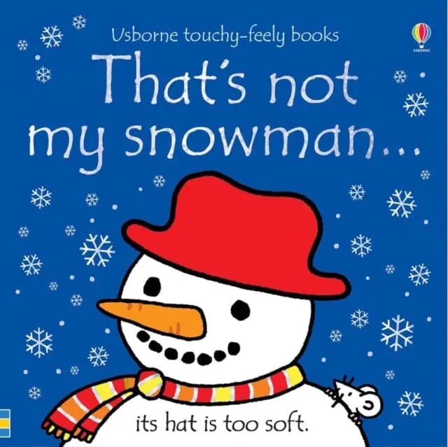 That's Not My Snowman... By Fiona Watt 1