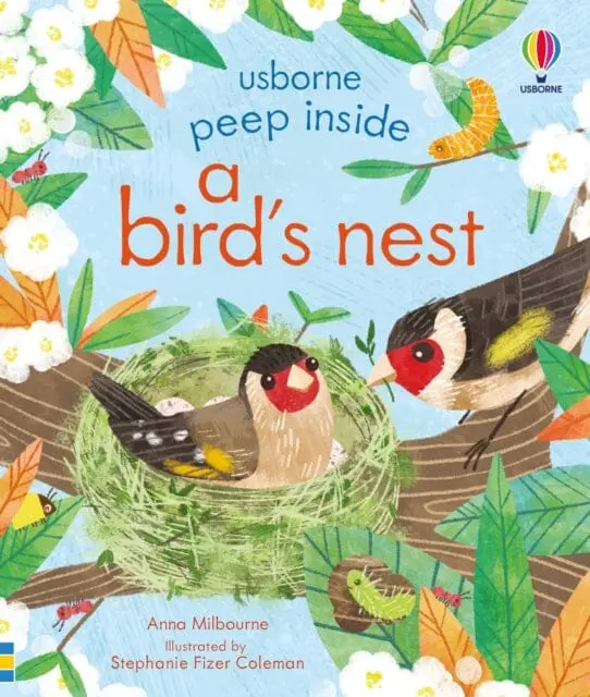 Peep Inside A Bird's Nest By Anna Milbourne 1