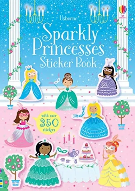 Sparkly Princesses Sticker Book By Kirsteen Robson 1