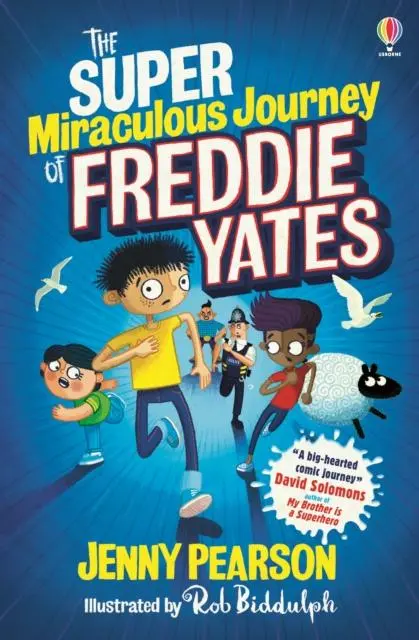The Super Miraculous Journey Of Freddie Yates 1