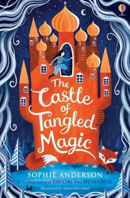 The Castle Of Tangled Magic By Sophie Anderson 1