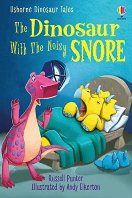Dinosaur Tales: The Dinosaur With The Noisy Snore By Russell Punter 1