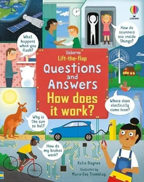 Lift-The-Flap Questions & Answers How Does It Work? By Katie Daynes 1