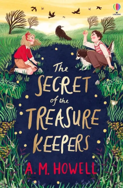 The Secret Of The Treasure Keepers By A.M. Howell 1
