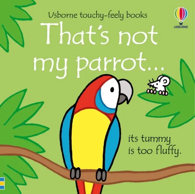 That's Not My Parrot... By Fiona Watt 1