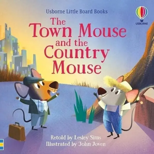 The Town Mouse And The Country Mouse By Lesley Sims 1