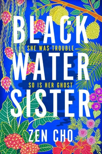 Black Water Sister By Zen Cho 1