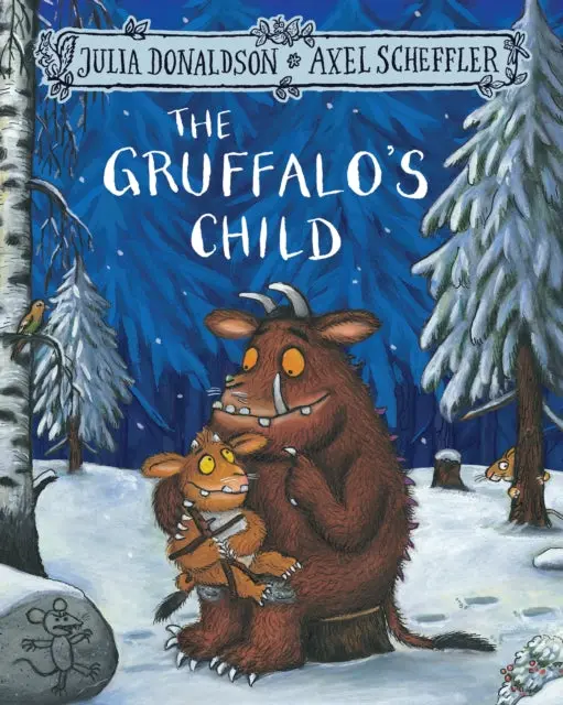 The Gruffalo's Child By Julia Donaldson 1