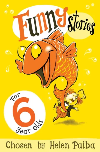 Funny Stories For 6 Year Olds By Helen Paiba 1