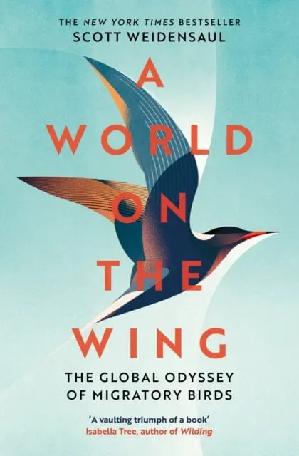 A World On The Wing: The Global Odyssey Of Migratory Birds By Charles Scott Weidensaul 1