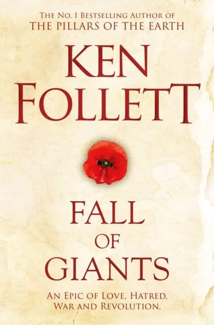 Fall Of Giants By Ken Follett 1