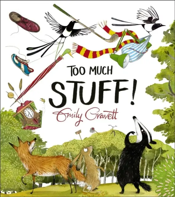 Too Much Stuff By Emily Gravett 1